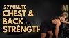 27 Minute Chest And Back Workout With Stratton