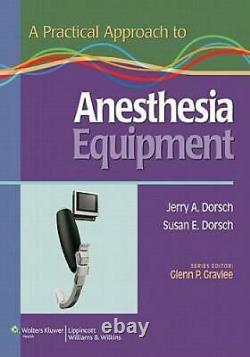 A Practical Approach to Anesthesia Equipment Paperback GOOD
