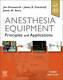 Anesthesia Equipment Principles and Applications Hardcover GOOD