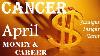 Cancer Tarot Money Lost Comes Back Around Enabling You To Manifest Your Dreams April Money Career