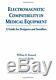 ELECTROMAGNETIC COMPATIBILITY IN MEDICAL EQUIPMENT A By William D. Kimmel VG