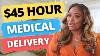 Easy Side Hustle Medical Supplies Delivery Use Your Own Car Nocredit Check