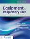 Equipment for Respiratory Care by Volsko, Teresa A. Chatburn, Robert L. El-Kh