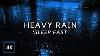 Heavy Rain For Fastest Sleep Stop Insomnia Block Noise With Heavy Rainfall