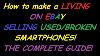How To Make A Living On Ebay Selling Used Smartphones