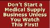 How To Start A Medical Supply Business Including Free Medical Supply Business Plan Template