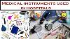 Medical Instruments Used In Hospitals Whiteboard Animation Video Nursing Instruments