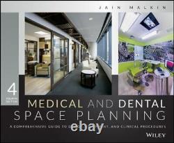 Medical and Dental Space Planning A Comprehensive Guide to Design, Equipment, a