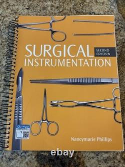 Surgical Instrumentation Spiral-bound, by Phillips Nancymarie Good