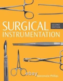 Surgical Instrumentation Spiral-bound, by Phillips Nancymarie Good