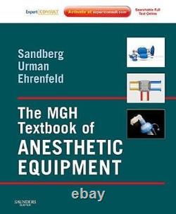 The MGH Textbook of Anesthetic Equipment, hardcover