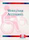 Wheelchair Accessories (Equipment for Disabled People) by Barrett, J